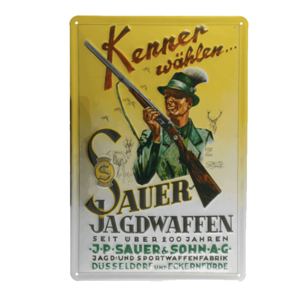 Sauer Blechschild "Kenner wählen..."